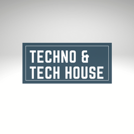 Techno and Tech House