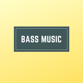 Bass Music