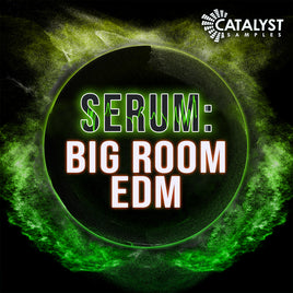Serum: Big Room EDM - GHOST-SAMPLES
