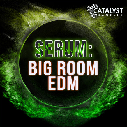 Serum: Big Room EDM - GHOST-SAMPLES