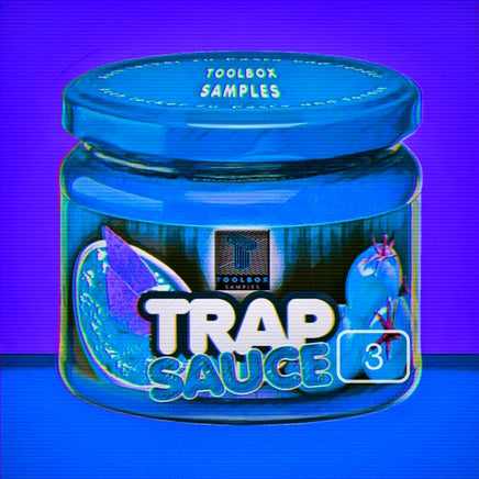 Trap Sauce 3 - GHOST-SAMPLES